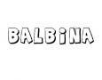 Dibujos de BALBINA para colorear e imprimir
