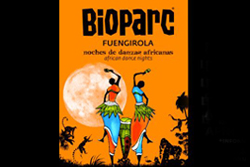 “NOCHES DE DANZAS AFRICANAS”. BIOPARC FUENGIROLA 