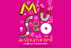 MUSEO DE VERANO 2010, MUSEO NACIONAL DE CIENCIAS NATURALES, MADRID