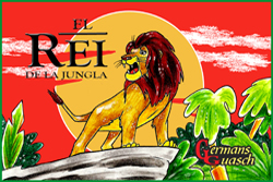 “EL REI DE LA JUNGLA”. GUASCH TEATRE, BARCELONA