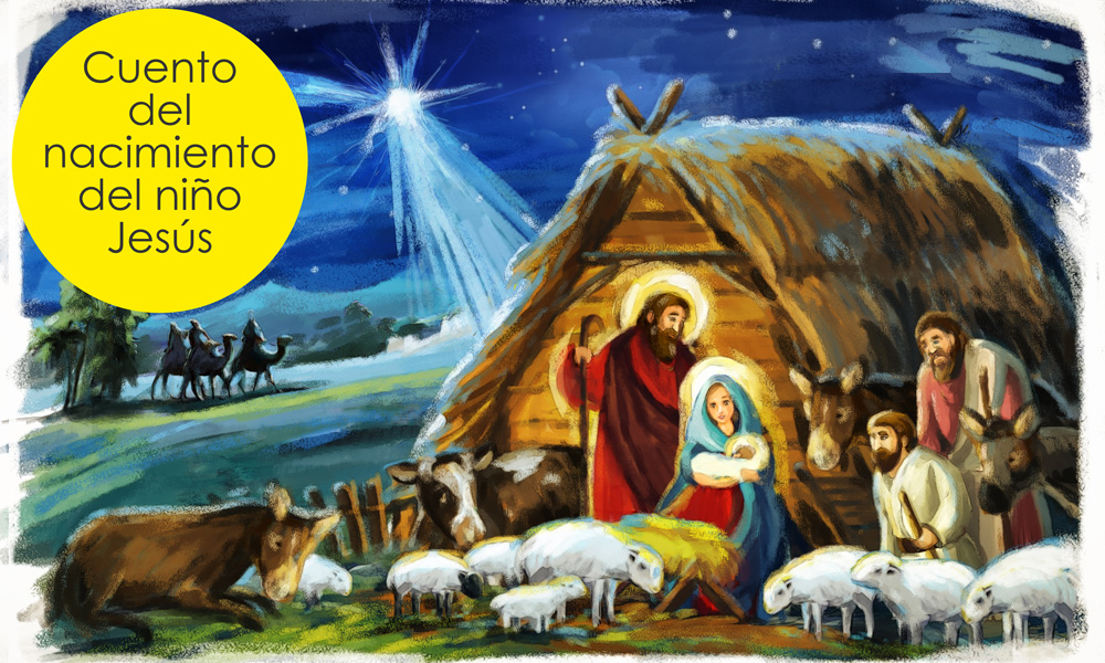 Cuento del nacimiento de Jesús en Navidad