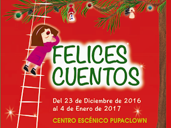 'Felices Cuentos' en el Centro Escénico Pupaclown, Murcia