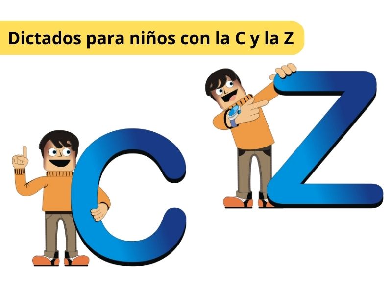 15 dictados para niños con las letras C y Z