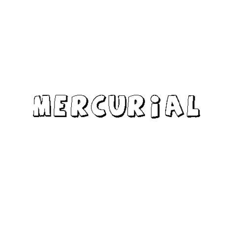 MERCURIAL