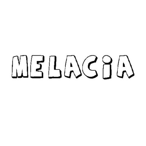 MELACIA