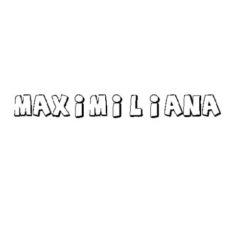 MAXIMILIANA