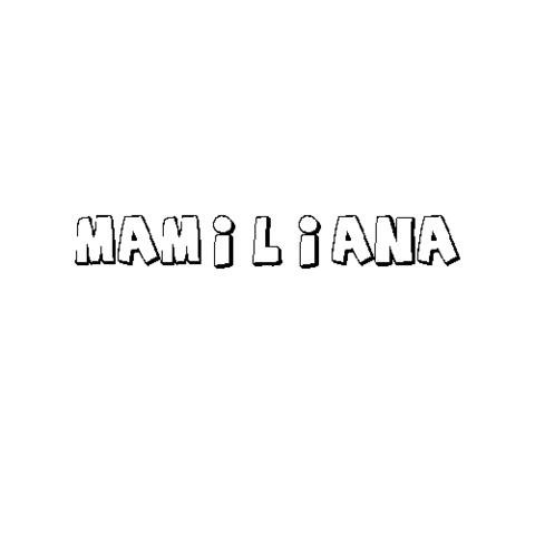 MAMILIANA