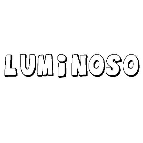 LUMINOSO