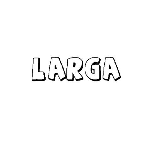 LARGA