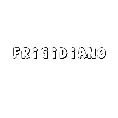 FRIGIDIANO