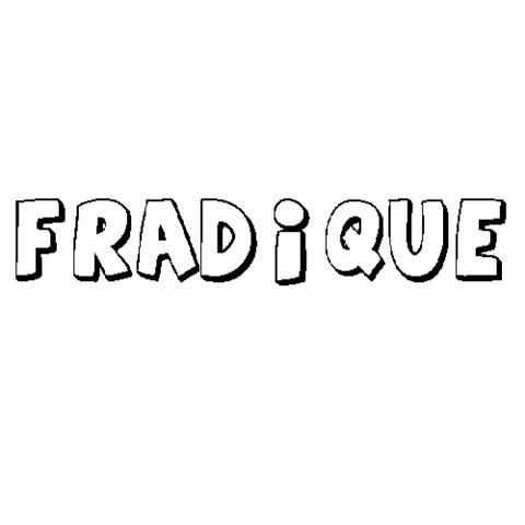 FRADIQUE