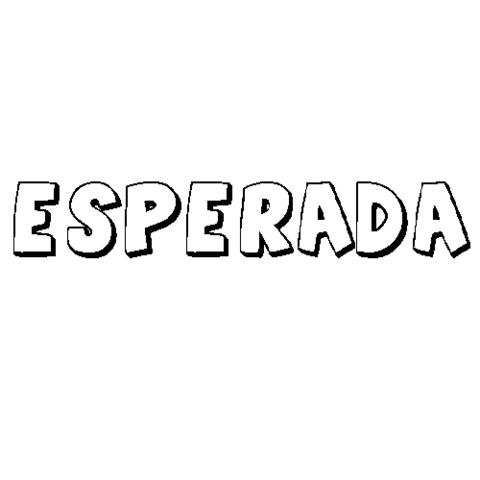 ESPERADA