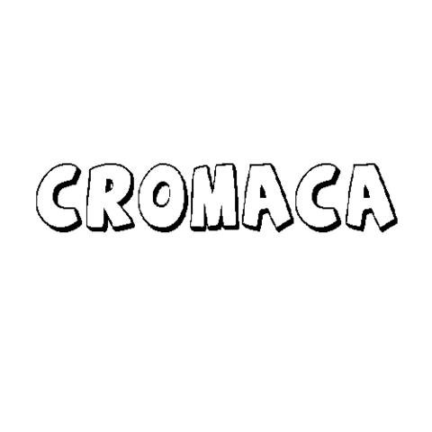 CROMACA