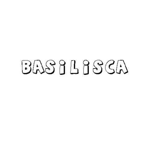 BASILISCA