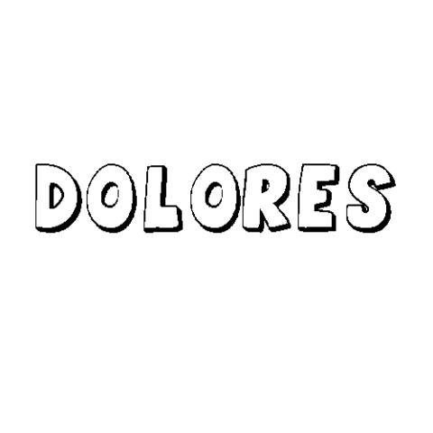 DOLORES