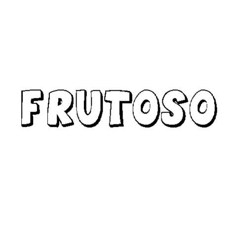 FRUTOSO