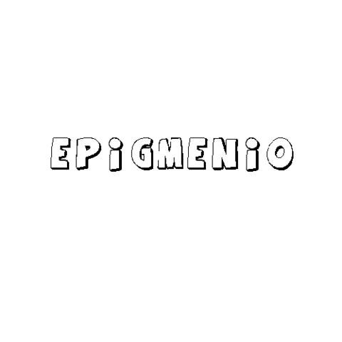 EPIGMENIO