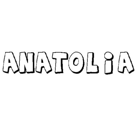 ANATOLIA