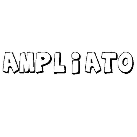 AMPLIATO