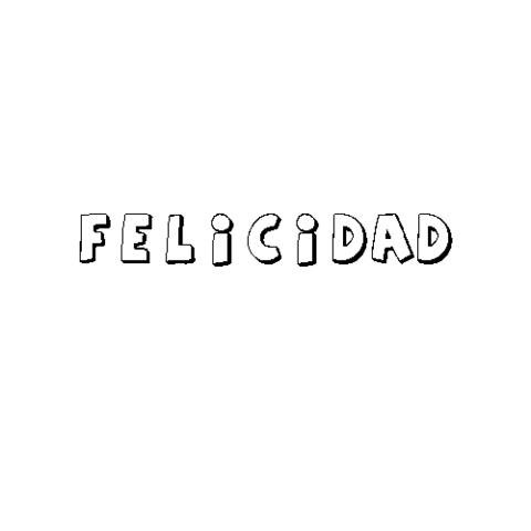 FELICIDAD