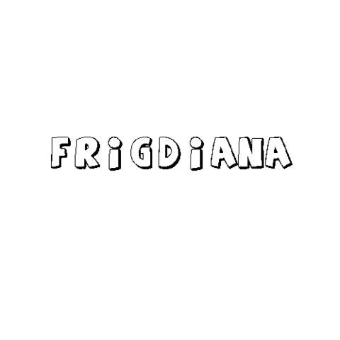 FRIGDIANA