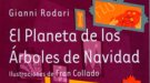 El planeta de los árboles de Navidad