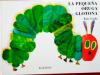 La pequeña oruga glotona, libro para niños pequeños
