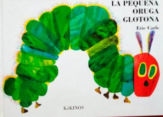 La pequeña oruga glotona, libro para niños pequeños