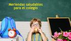 12 meriendas saludables para los niños en el colegio