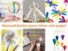 14 creativas manualidades para niños con papel