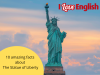 Inglés para adolescentes: 10 amazing facts about The Statue of Liberty