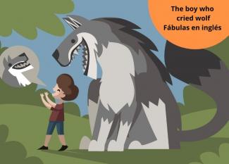 Fábula en inglés para niños: The boy who cried wolf (Pedro y el lobo)