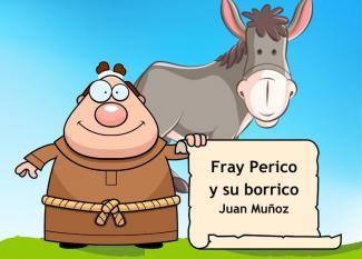 Fray Perico y su borrico de Juan Muñoz: resumen para niños
