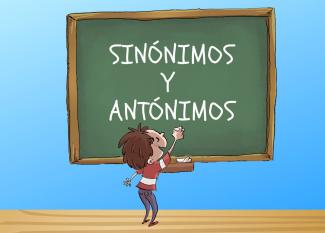 Antónimos y sinónimos para niños de Primaria