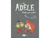 La terrible Adèle: ¡Huele que apesta! Cómic para niños