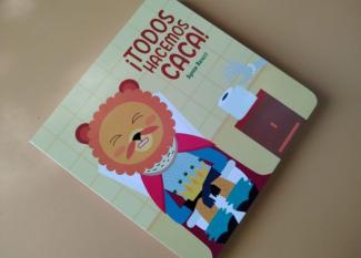 ¡Todos hacemos caca! Un libro infantil