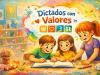 Dictados con valores para niños