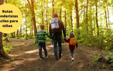 Las 5 mejores rutas senderistas cortas con niños para disfrutar esta primavera