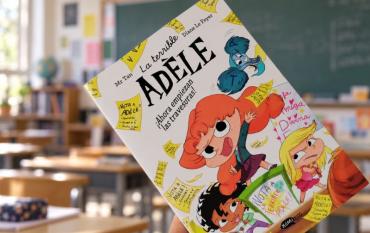 La terrible Adèle 2: ¡Ahora empiezan las travesuras! Una novela muy rebelde