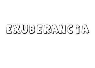 EXUBERANCIA