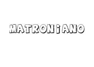 MATRONIANO