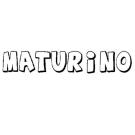 MATURINO