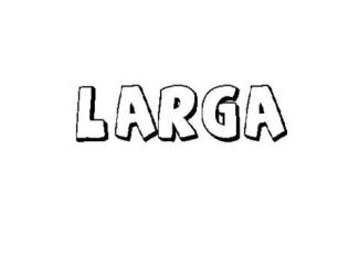LARGA