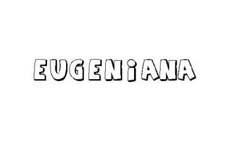 EUGENIANA