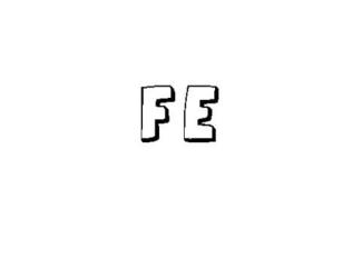 FE