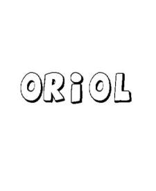 ORIOL