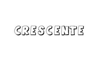 CRESCENTE