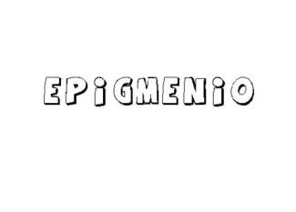 EPIGMENIO