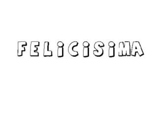 FELICÍSIMA