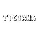 TICIANA